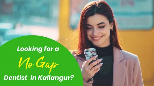 Looking for a NO GAP DENTIST in Kallangur
